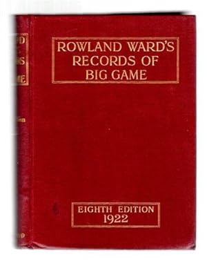 Records of Big Game,- Eighth Edition 1922
