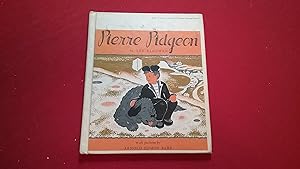 Seller image for PIERRE PIDGEON for sale by Betty Mittendorf /Tiffany Power BKSLINEN