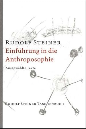Seller image for Einfhrung in die Anthroposophie : Ausgewhlte Texte for sale by AHA-BUCH GmbH