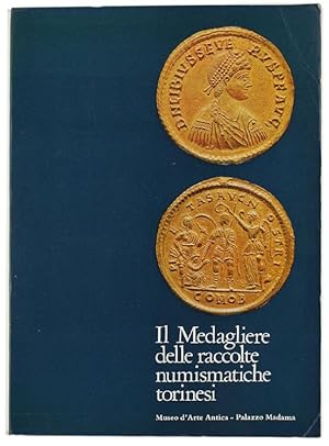 Imagen del vendedor de IL MEDAGLIERE DELLE RACCOLTE NUMISMATICHE TORINESI.: a la venta por Bergoglio Libri d'Epoca