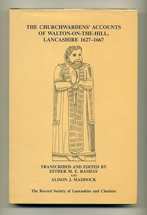 Bild des Verkufers fr The Churchwardens' Accounts of Walton-on-the-Hill, Lancashire 1627-1667 (The Record Society of Lancashire and Cheshire Volume CXLI) zum Verkauf von George Longden