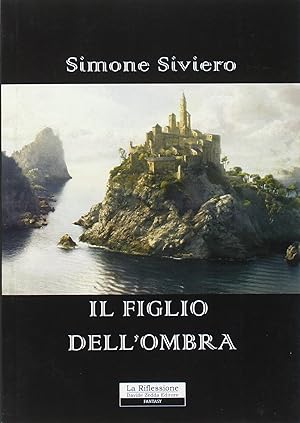 Seller image for Il Figlio dell'Ombra for sale by Libro Co. Italia Srl