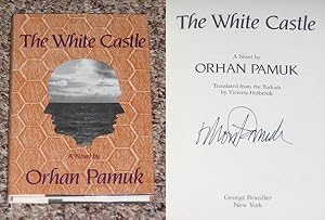 Seller image for THE WHITE CASTLE - Rare Fine Copy of The First American Edition/First Printing: Signed by Orhan Pamuk - SIGNED ON THE TITLE PAGE for sale by ModernRare