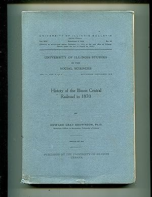 HISTORY OF THE ILLINOIS CENTRAL RAILROAD TO 1870.