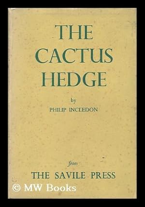 Seller image for The Cactus Hedge : a Play in Five Acts for sale by MW Books Ltd.