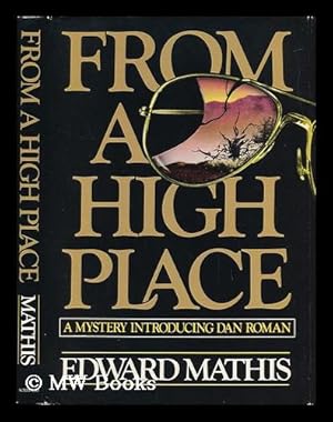 Seller image for From a High Place for sale by MW Books Ltd.
