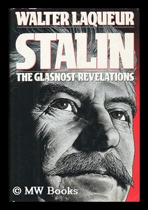 Seller image for Stalin : the Glasnost Revelations for sale by MW Books