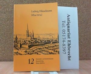 Bild des Verkufers fr Luwig Hnselmann ( 1834 - 1904 ). Erster hauptamtlicher Stadtarchivar Braunschweigs. Aus der Reihe " Kleine Schriften " Heft 12. zum Verkauf von Antiquariat Ehbrecht - Preis inkl. MwSt.