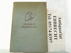 Seller image for Handbuch des Schilaufs. for sale by Antiquariat Ehbrecht - Preis inkl. MwSt.