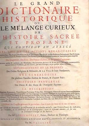 Image du vendeur pour Grand Dictionnaire historique ou melange curieux de l'histoire secree et profan . mis en vente par Librera Astarloa
