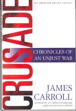 Seller image for Crusade: Chronicles of an Unjust War for sale by Callaghan Books South