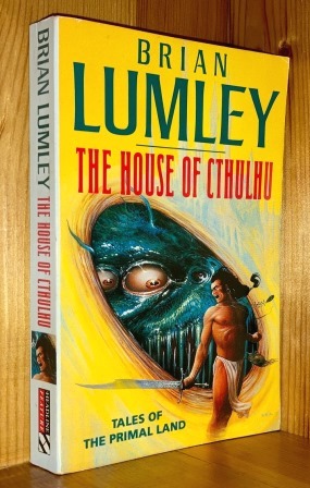 The House Of Cthulhu: 1st in the 'Tales Of The Primal Lands' series of books