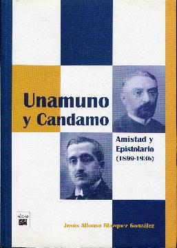 Bild des Verkufers fr Unamuno y Candamo. Amistad y epistolario (1899-1936) zum Verkauf von Rincn de Lectura