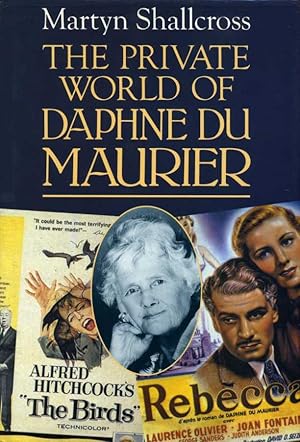 The Private World of Daphne du Maurier
