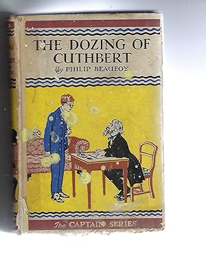Seller image for The Dozing of Cuthbert And Other Stories for Boys for sale by Peakirk Books, Heather Lawrence PBFA
