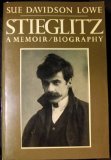 Bild des Verkufers fr Stieglitz: A Memoir / Biography / Sue Davidson Lowe zum Verkauf von Licus Media