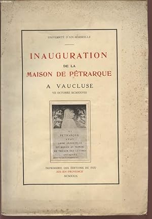 Image du vendeur pour INAUGURATION DE LA MAISON DE PETRARQUE A VAUCLUSE - 7 OCTOBRE 1928. mis en vente par Le-Livre