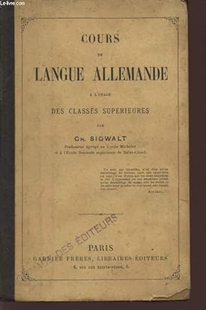 Seller image for COUR DE LANGUE ALLEMANDE - A L'USAGE DES CLASSES SUPERIEURES. for sale by Le-Livre