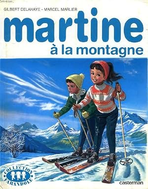 Image du vendeur pour MARTINE A LA MONTAGNE mis en vente par Le-Livre