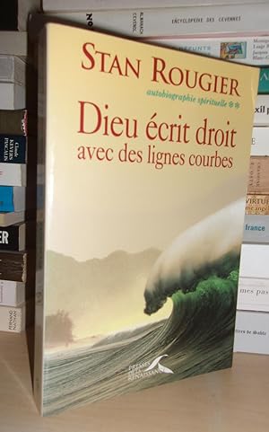 Imagen del vendedor de AUTOBIOGRAPHIE SPIRITUELLE - Tome 2 : Dieu Ecrit Droit Avec Des Lignes Courbes a la venta por Planet's books