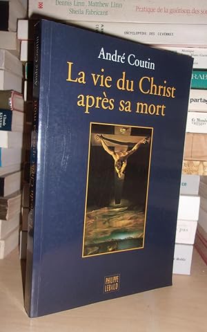 Bild des Verkufers fr LA VIE DU CHRIST APRES SA MORT zum Verkauf von Planet'book