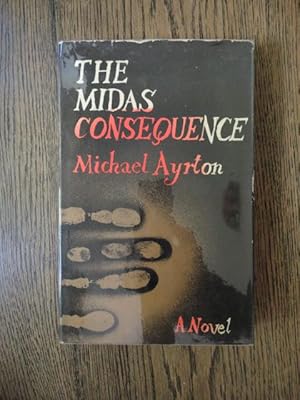 Seller image for The Midas Consequence for sale by Weysprings Books, IOBA, PBFA