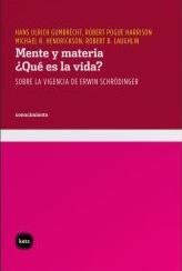 Image du vendeur pour MENTE Y MATERIA QUE ES LA VIDA? mis en vente par KALAMO LIBROS, S.L.