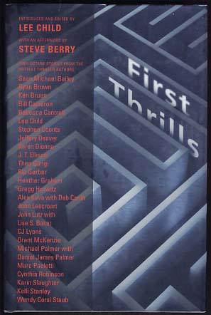 Seller image for First Thrills: High-Octane Stories from the Hottest Thriller Authors for sale by Parigi Books, Vintage and Rare