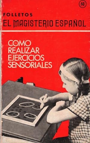 Seller image for Como realizar ejercicios sensoriales for sale by Librera Vobiscum