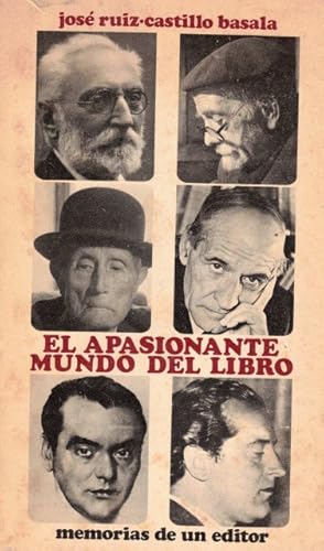 Imagen del vendedor de El apasionante mundo del libro (Memorias de un editor) a la venta por Librera Vobiscum