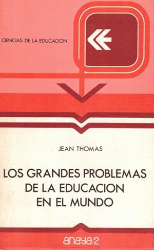 Seller image for Los grandes problemas de la educacin en el mundo for sale by Librera Vobiscum