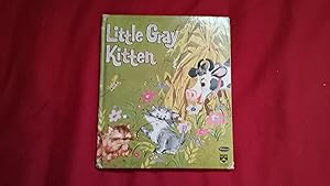 Seller image for LITTLE GRAY KITTEN for sale by Betty Mittendorf /Tiffany Power BKSLINEN
