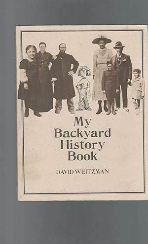 Imagen del vendedor de My Backyard History Book (A Brown Paper School Book) a la venta por Dorley House Books, Inc.