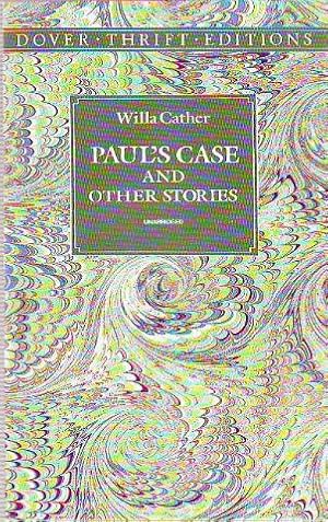 PAUL'S CASE AND OTHER STORIES.