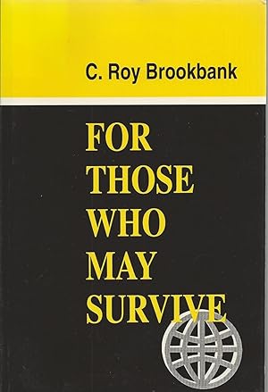 For Those Who May Survive