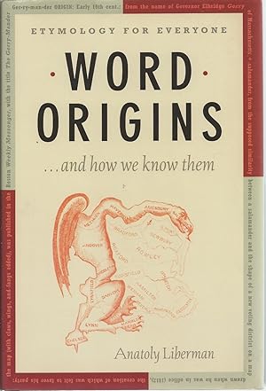 Image du vendeur pour Word Origins . and How We Know Them Etymology for Everyone mis en vente par BYTOWN BOOKERY