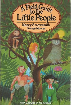 Image du vendeur pour A Field Guide To The Little People mis en vente par BYTOWN BOOKERY
