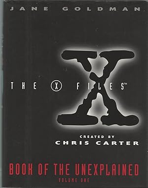 X-files, The: Book Of The Unexplained, Vol. 1