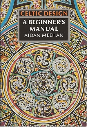 Celtic Design A Beginner's Manual