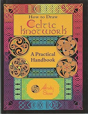 How to Draw Celtic Knotwork A Practical Handbook
