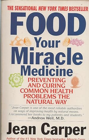 Food Your Miracle Medicine