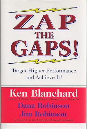 Bild des Verkufers fr Zap the Gaps! Target Higher Performance and Achieve It! zum Verkauf von BYTOWN BOOKERY