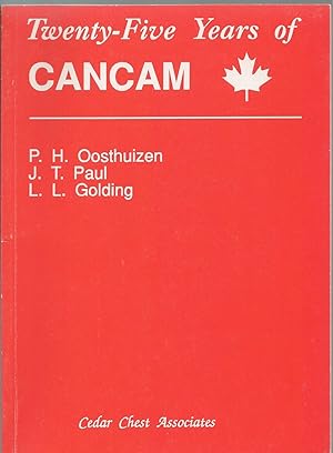 Seller image for Twenty-five Years On Cancam: A Brief Overview Of The First Twenty Five Years Of The Canadian Congress Of Applied Mechanics for sale by BYTOWN BOOKERY