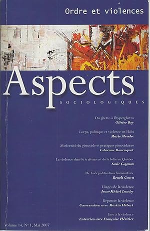 Aspects Sociologiques , Ordre Et Violences, Volume 14, No. 1, Mai 2007