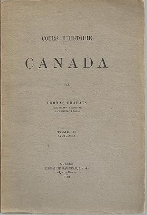 Seller image for Cours D'histoire Du Canada, Tome I I, 1791 - 1814 for sale by BYTOWN BOOKERY