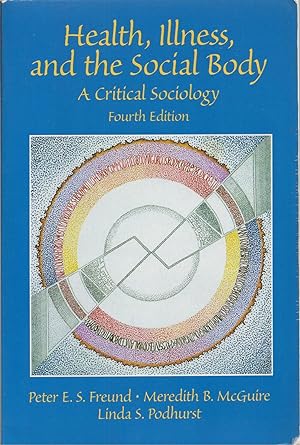 Imagen del vendedor de Health, Illness And The Social Body A Critical Sociology a la venta por BYTOWN BOOKERY