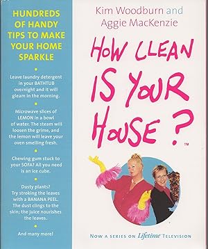 Seller image for How Clean Is Your House? Hundreds of Handy Tips to Make Your Home Sparkle for sale by BYTOWN BOOKERY