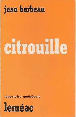 Seller image for Citrouille for sale by BYTOWN BOOKERY