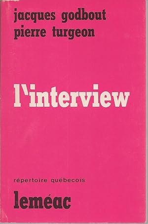 Seller image for L'interview for sale by BYTOWN BOOKERY