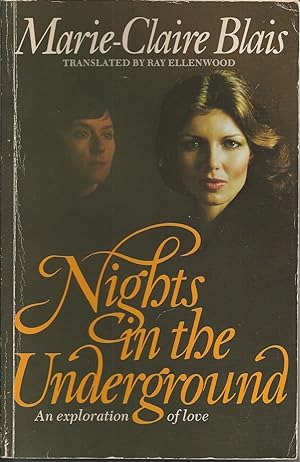 Seller image for Nights in the underground An exploration of love for sale by BYTOWN BOOKERY